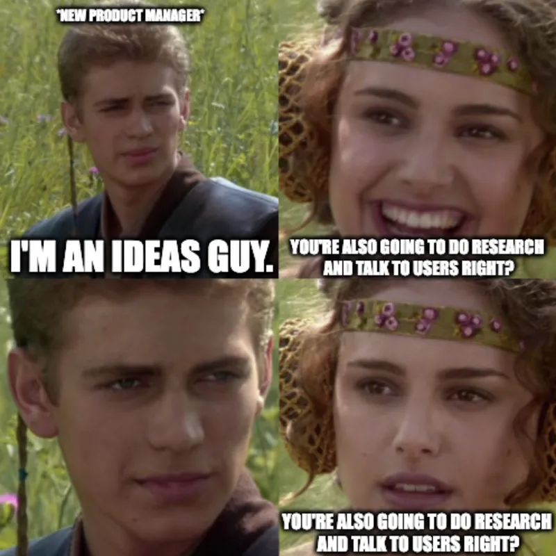idea person product manager anakin meme