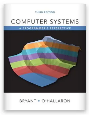 Computer Systems: A Programmer’s Perspective