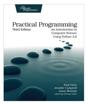 Practical Programming: An Introduction to Computer Science Using Python 3.6